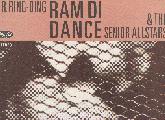 Dr. Ring-Ding and the Senior Allstars, Ram Di Dance